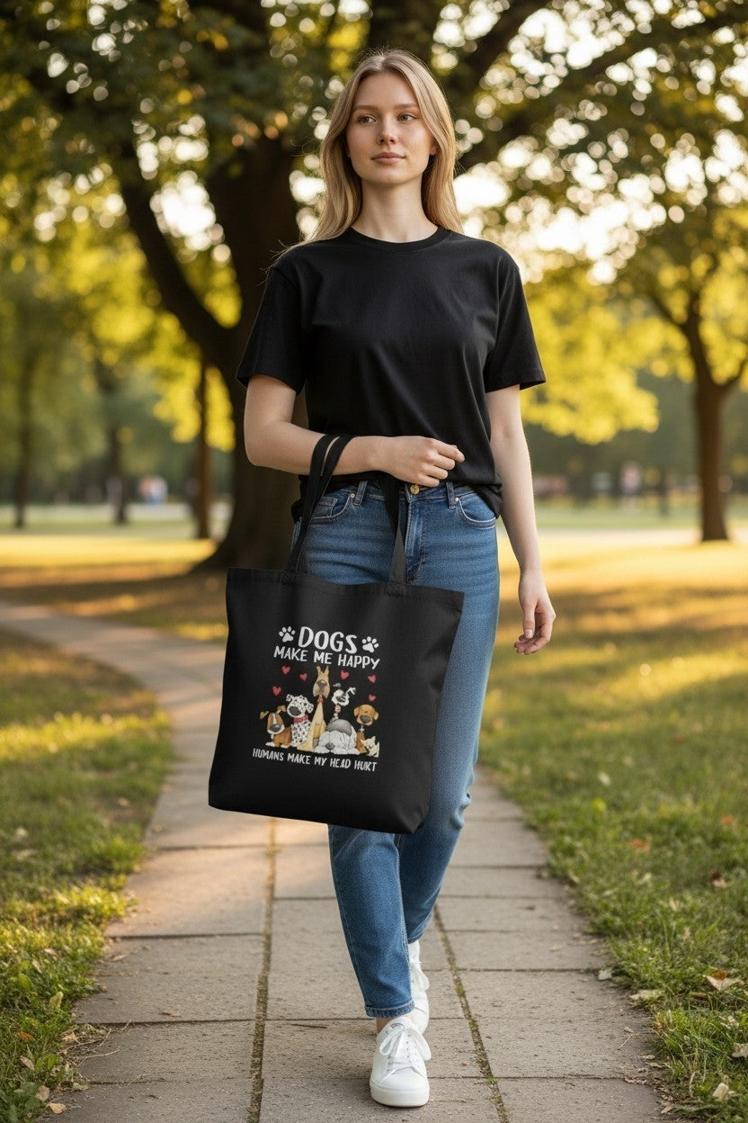 Dogs Make Me Happy - Humans Make My Head Hurt - Shopping Bag